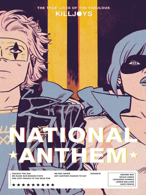 Title details for The True Lives of the Fabulous Killjoys: National Anthem by Shaun Simon - Available